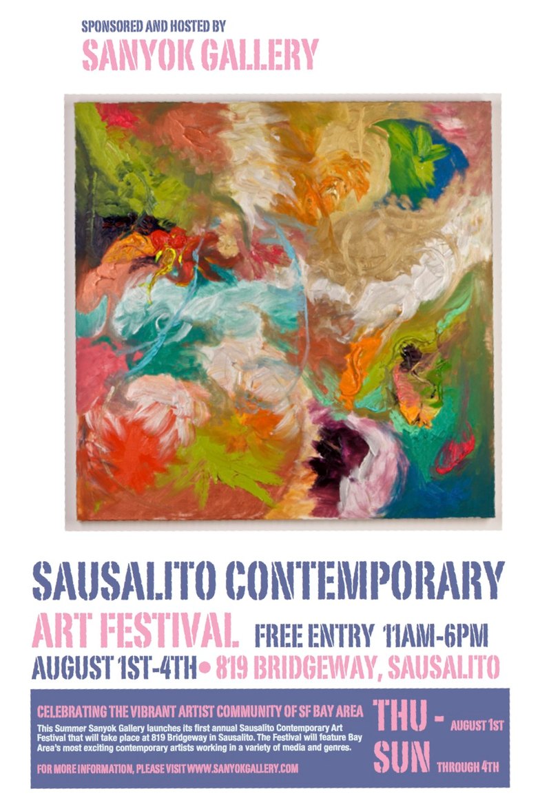 Poster for the Sausalito Contemporary Art Festival at Sanyok Gallery, August 2013.